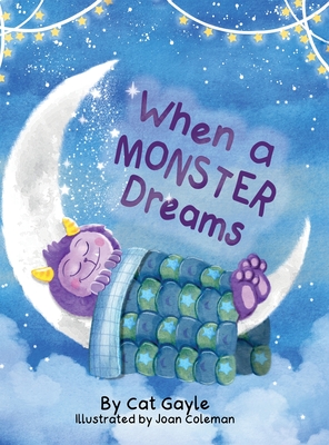 When a Monster Dreams - Cat Gayle