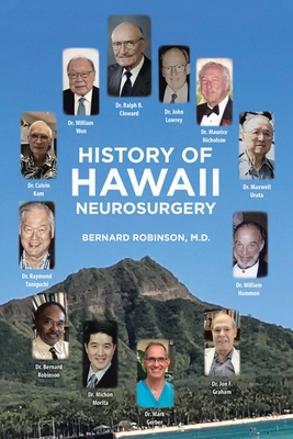 Coperta cărții 'History of Hawaii Neurosurgery - Bernard Robinson'