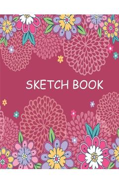Coperta cărții 'sketch book for beginners Notebook for Drawing, Writing, Painting, Sketching or Doodling 8.5*11 - Demh Sketch Book'
