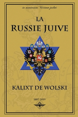 La Russie juive - Kalixt De Wolski