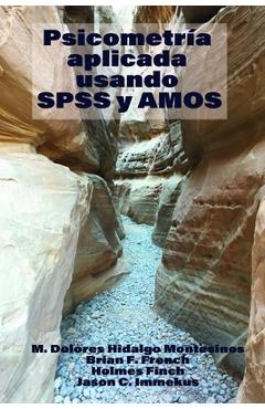 Coperta cărții 'Psicometría Aplicada Usando SPSS y AMOS - M. Dolores Hidalgo Montesinos'