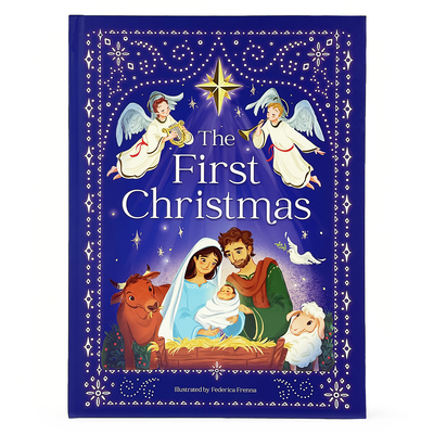 The First Christmas: The Story of the Birth of Jesus - Cottage Door Press