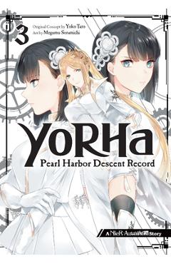 Coperta cărții 'Yorha: Pearl Harbor Descent Record - A Nier: Automata Story 03 - Yoko Taro'