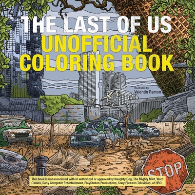 The Last of Us Unofficial Coloring Book - Valentin Ramon