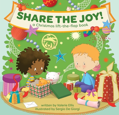 Share the Joy! a Christmas Lift-The-Flap Book - Valerie Ellis