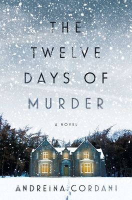 The Twelve Days of Murder - Andreina Cordani
