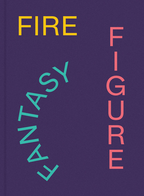 Fire Figure Fantasy: Selections from Ica Miami's Collection - Alex Gartenfeld