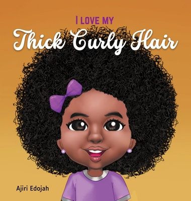 I Love My Curly Hair - Ajiri Edojah