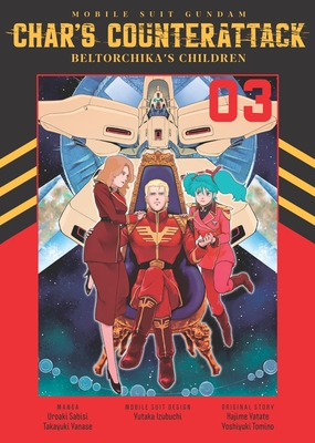 Mobile Suit Gundam: Char's Counterattack, Volume 3: Beltorchika's Children - Uroaki Sabisi