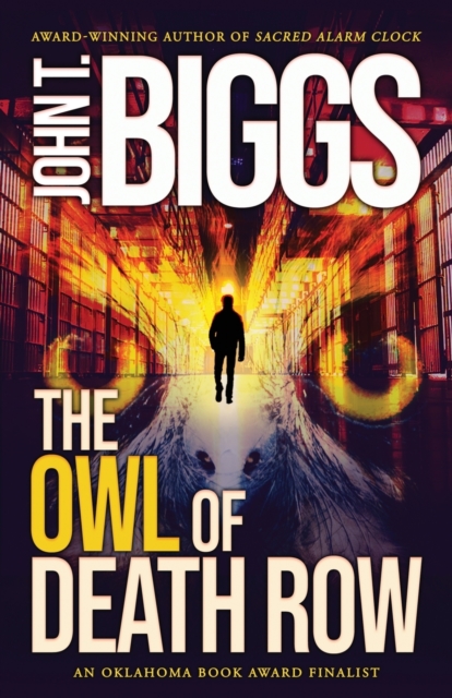 The Owl of Death Row - John T. Biggs