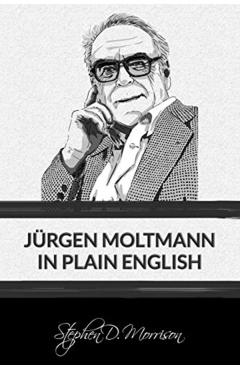 Coperta cărții 'Jürgen Moltmann in Plain English - Jürgen Moltmann'