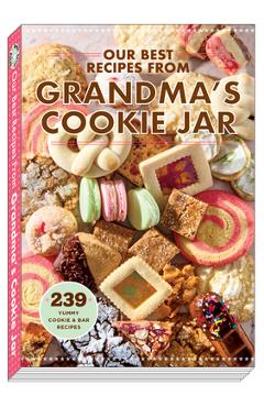 Coperta cărții 'Our Best Recipes from Grandma's Cookie Jar - Gooseberry Patch'
