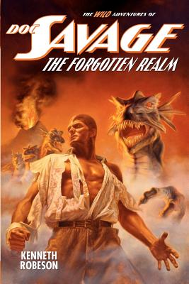 Doc Savage: The Forgotten Realm - Lester Dent