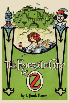 The Emerald City of Oz - L. Frank Baum