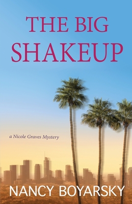 Coperta cărții 'The Big Shakeup - Nancy Boyarsky'