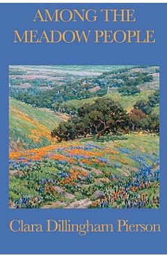 Coperta cărții 'Among the Meadow People - Clara Dillingham Pierson'