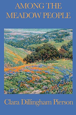 Among the Meadow People - Clara Dillingham Pierson