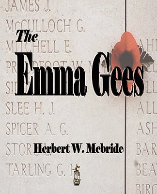 Coperta cărții 'The Emma Gees - Herbert Wes Mcbride'