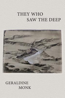 Coperta cărții 'They Who Saw the Deep - Geraldine Monk'