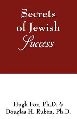 Secrets of Jewish Success - Hugh Fox