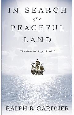 Coperta cărții 'In Search of a Peaceful Land - Ralph R. Gardner'