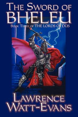 The Sword of Bheleu - Lawrence Watt-evans