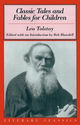 Classic Tales and Fables for Children - Leo Tolstoy