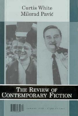 Coperta cărții 'Curtis White/Milorad Pavić, Vol. 18, No. 2 - Dalkey Archive Press'