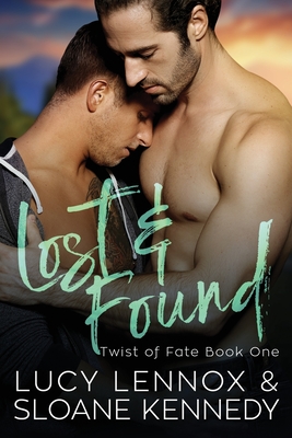 Coperta cărții 'Lost and Found: Twist of Fate Book 1 - Sloane Kennedy'
