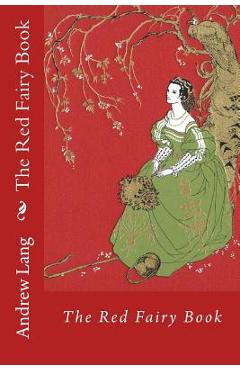 Coperta cărții 'The Red Fairy Book Andrew Lang - Andrew Lang'