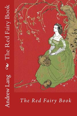 Coperta cărții 'The Red Fairy Book Andrew Lang - Andrew Lang'