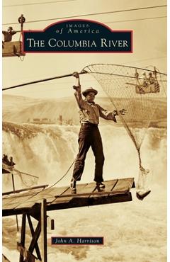 Coperta cărții 'Columbia River - John A. Harrison'
