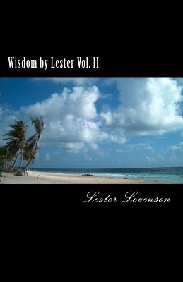 Wisdom by Lester: Lester Levenson's Teaching - Jill Sloan