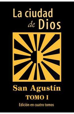Coperta cărții 'La ciudad de Dios (Tomo 1) - San Agustin'