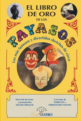 El libro de oro de los PAYASOS - Edgar A. Ceballos