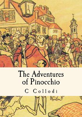 The Adventures of Pinocchio - Carlo Lorenzini