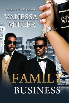 Family Business - Book 1 - Vanessa Miller
