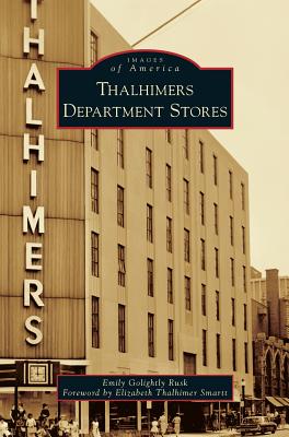 Thalhimers Department Stores - Emily Golightly Rusk