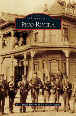 Coperta cărții 'Pico Rivera - Pico Rivera History And Heritage Society'