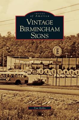 Vintage Birmingham Signs - Tim Hollis