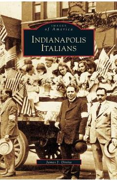 Coperta cărții 'Indianapolis Italians - James J. Divita'