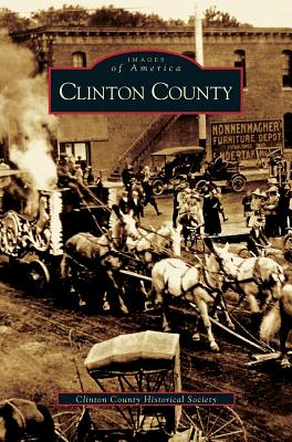 Clinton County - Clinton County Historical Society