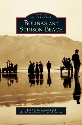 Bolinas and Stinson Beach - The Bolinas Museum