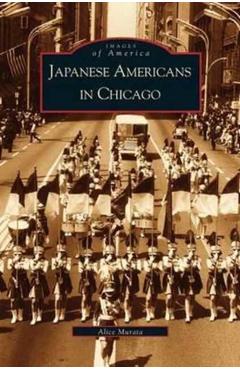 Coperta cărții 'Japanese-Americans in Chicago, Il - Alice Kishiye Murata'