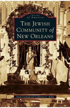 Coperta cărții 'Jewish Community of New Orleans - Irwin Lackoff'