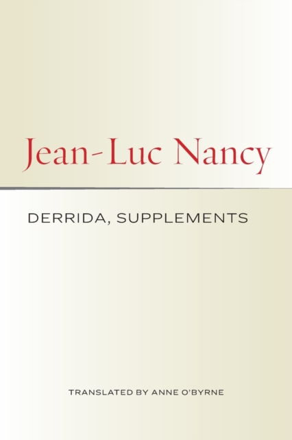 Derrida, Supplements - Jean-luc Nancy