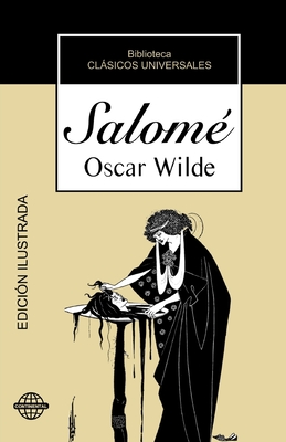 Salom: Tragedia en un acto - Oscar Wilde