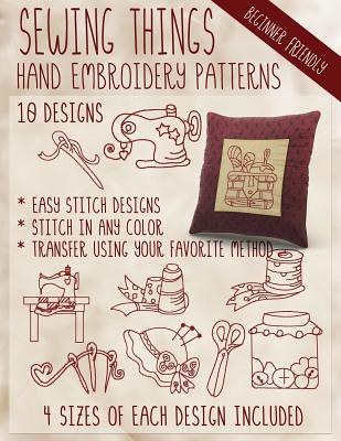 Sewing Things Hand Embroidery Patterns - Stitchx Embroidery