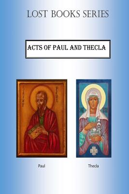 Coperta cărții 'Acts of Paul and Thecla - Billy R. Fincher'