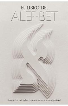 El Libro del Alef-Bet (Sefer HaMidot): (Edición Completa) - Guillermo Beilinson